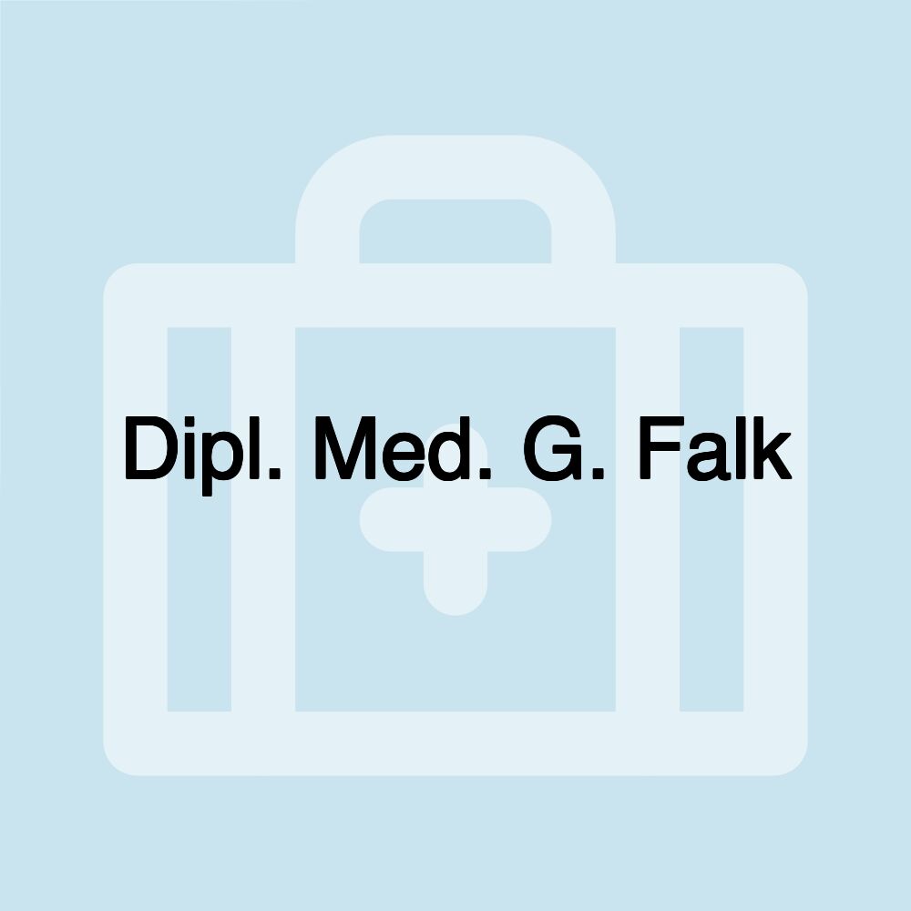 Dipl. Med. G. Falk