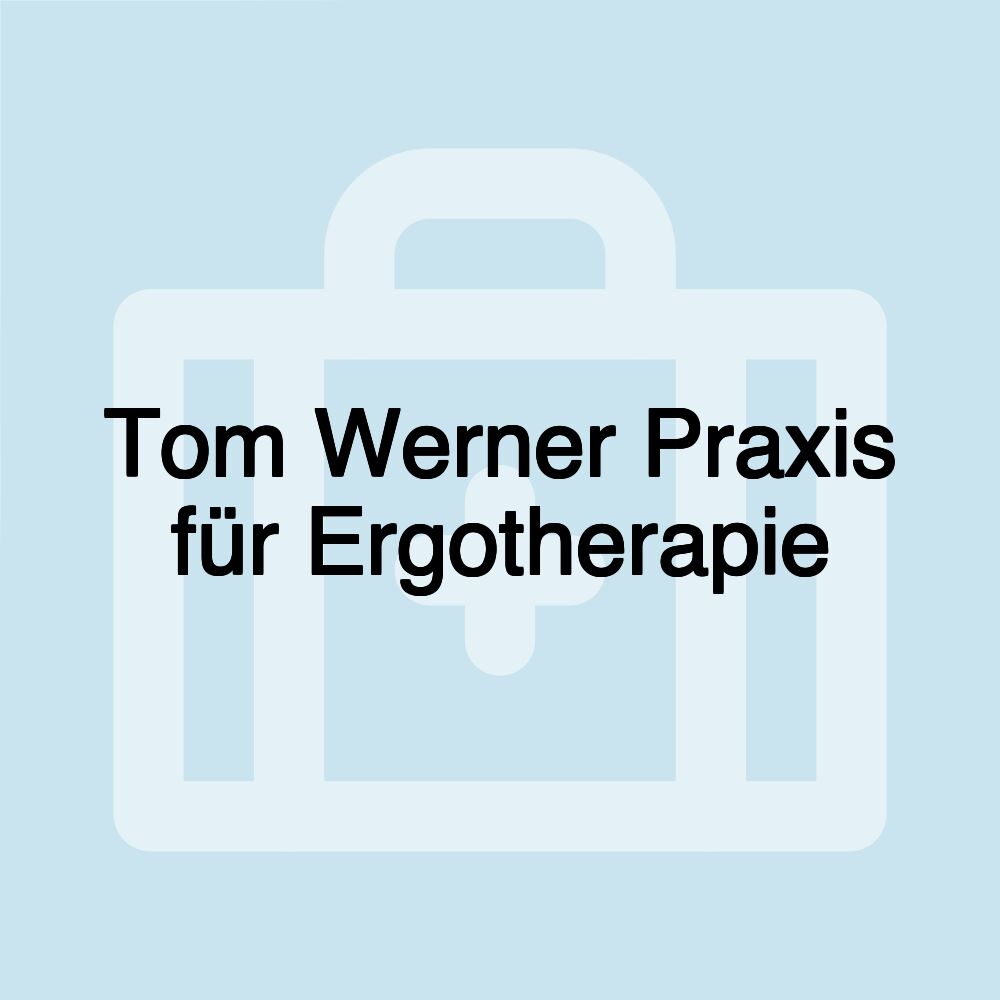 Tom Werner Praxis für Ergotherapie