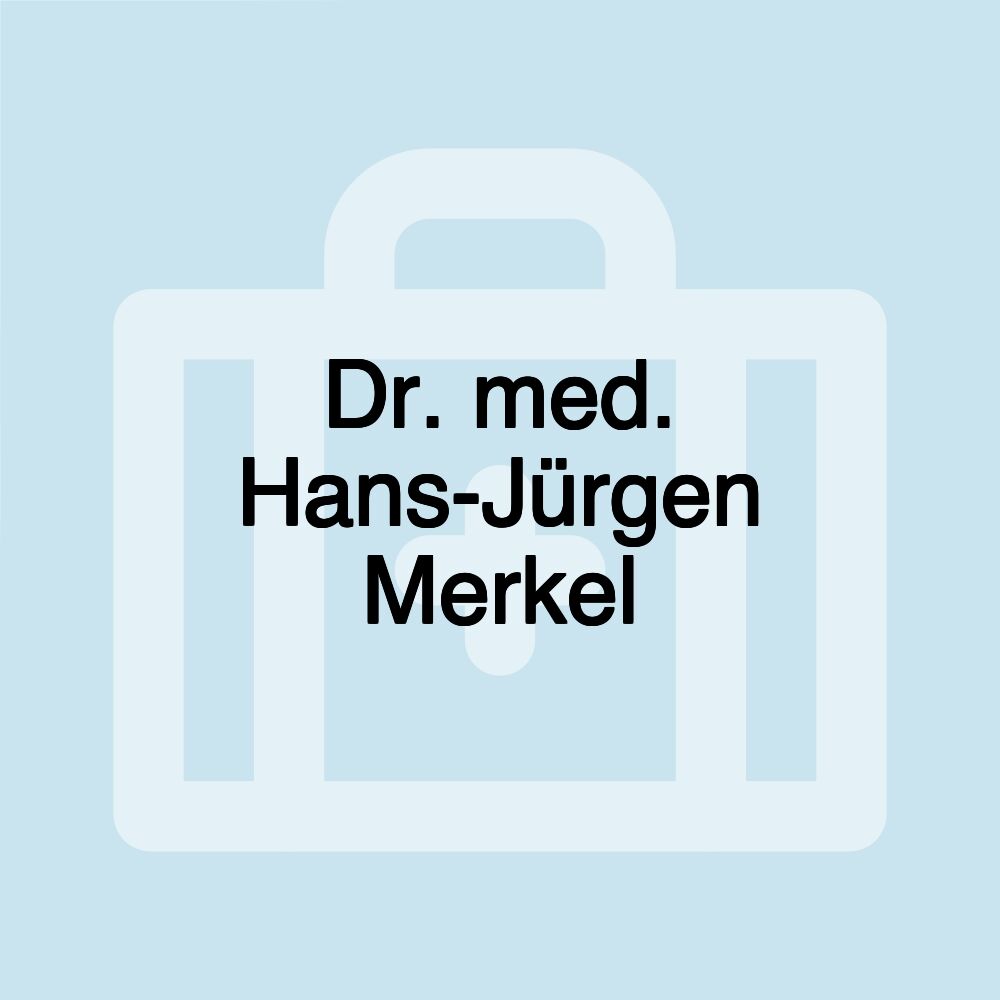 Dr. med. Hans-Jürgen Merkel