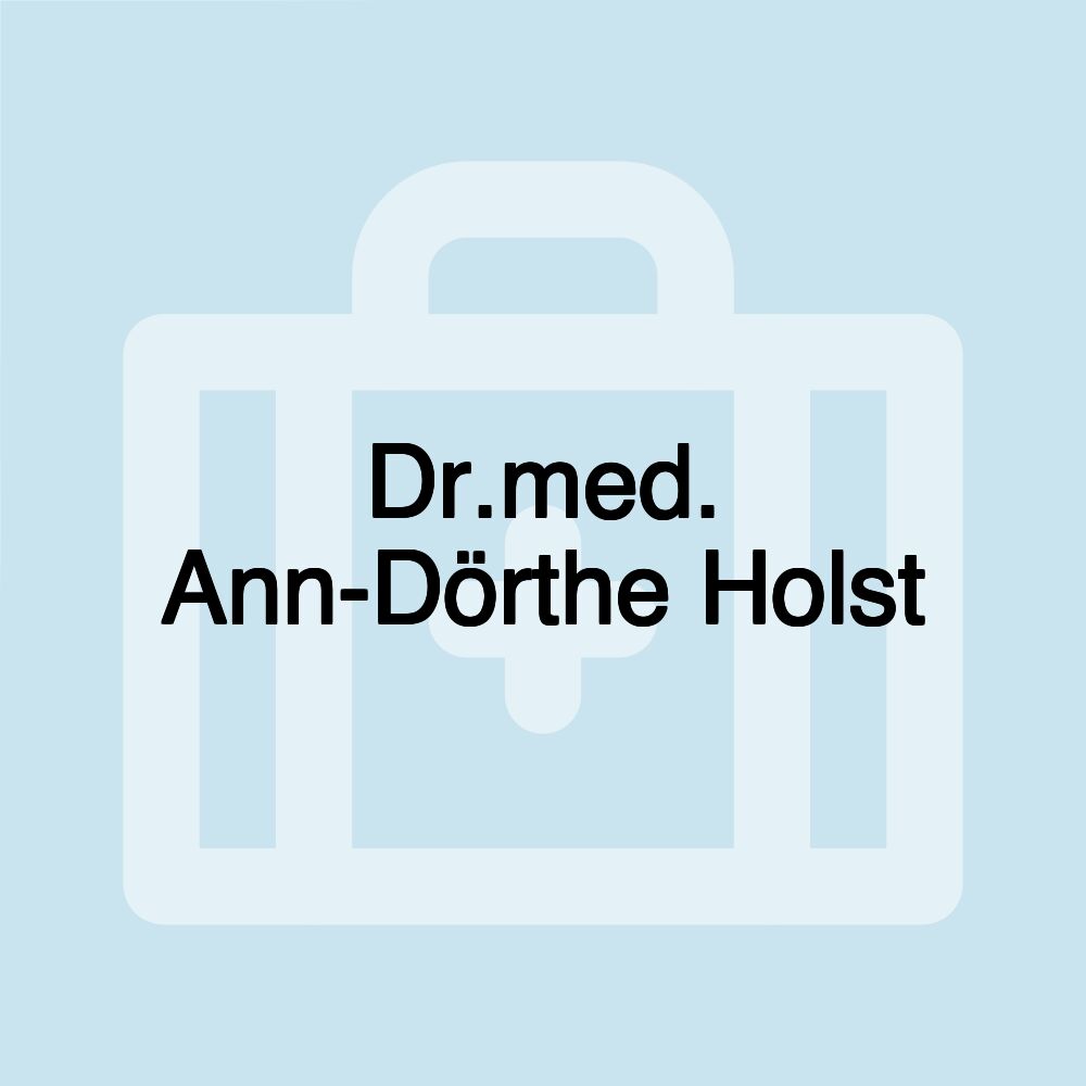 Dr.med. Ann-Dörthe Holst