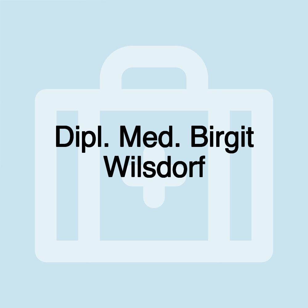 Dipl. Med. Birgit Wilsdorf