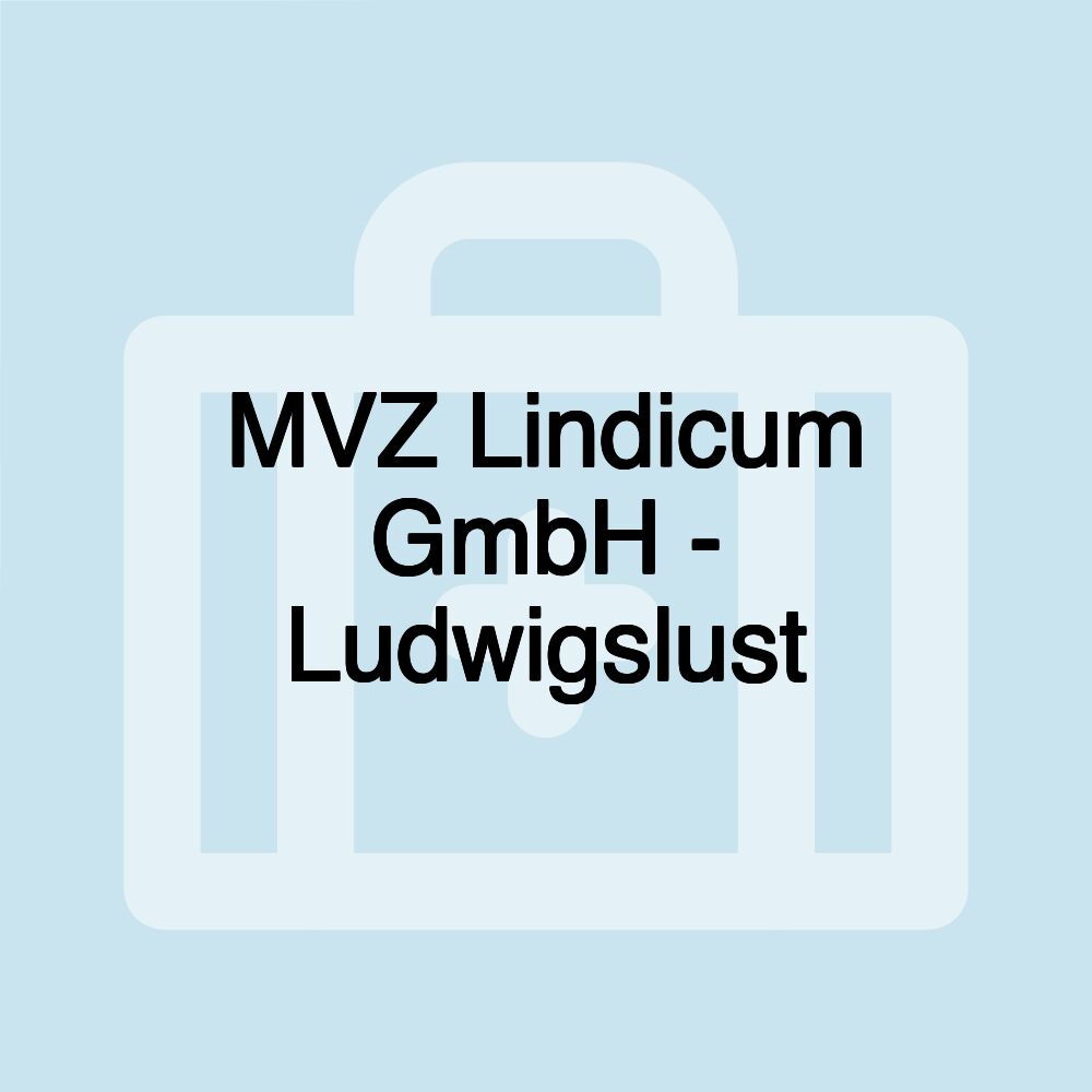 MVZ Lindicum GmbH - Ludwigslust