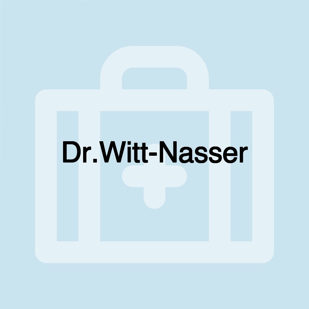 Dr.Witt-Nasser