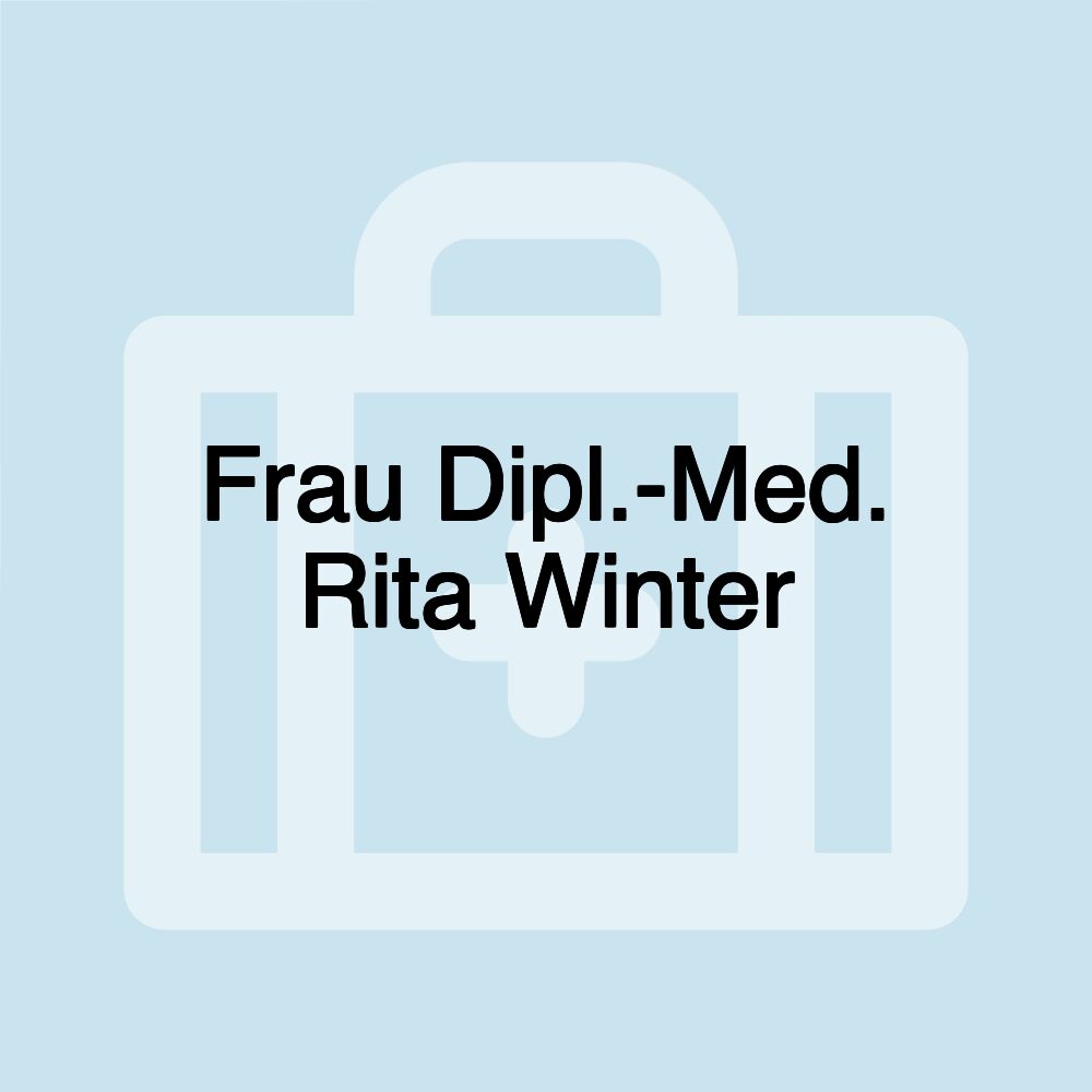 Frau Dipl.-Med. Rita Winter