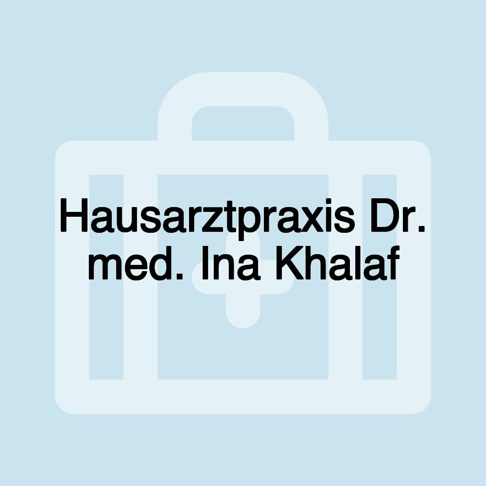 Hausarztpraxis Dr. med. Ina Khalaf