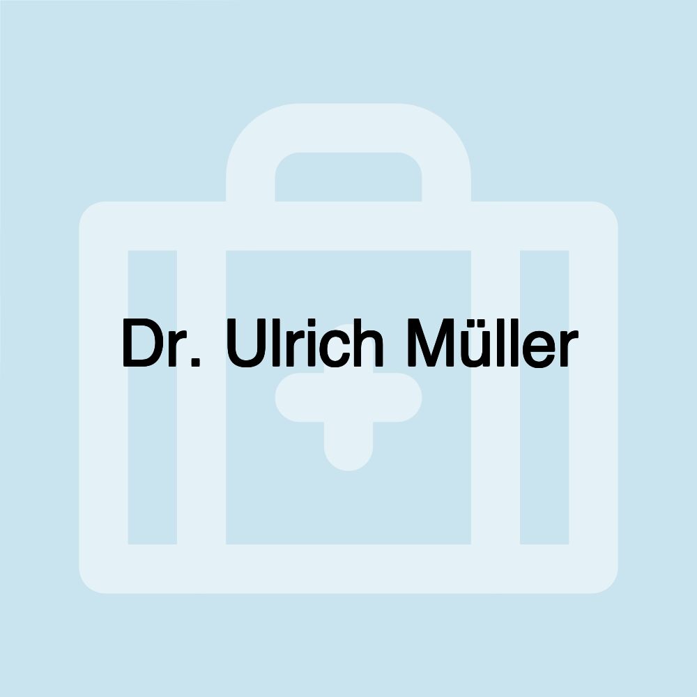 Dr. Ulrich Müller