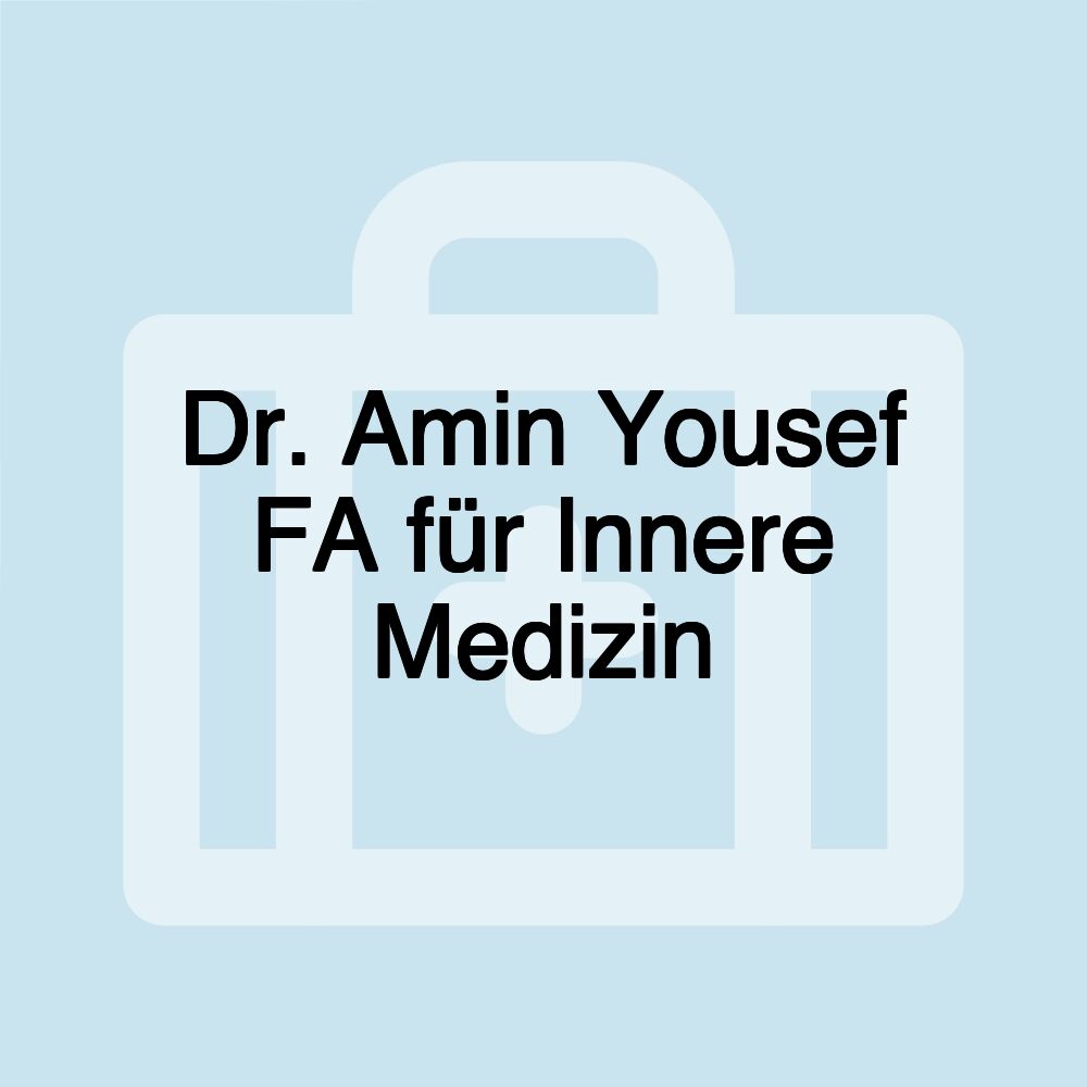 Dr. Amin Yousef FA für Innere Medizin