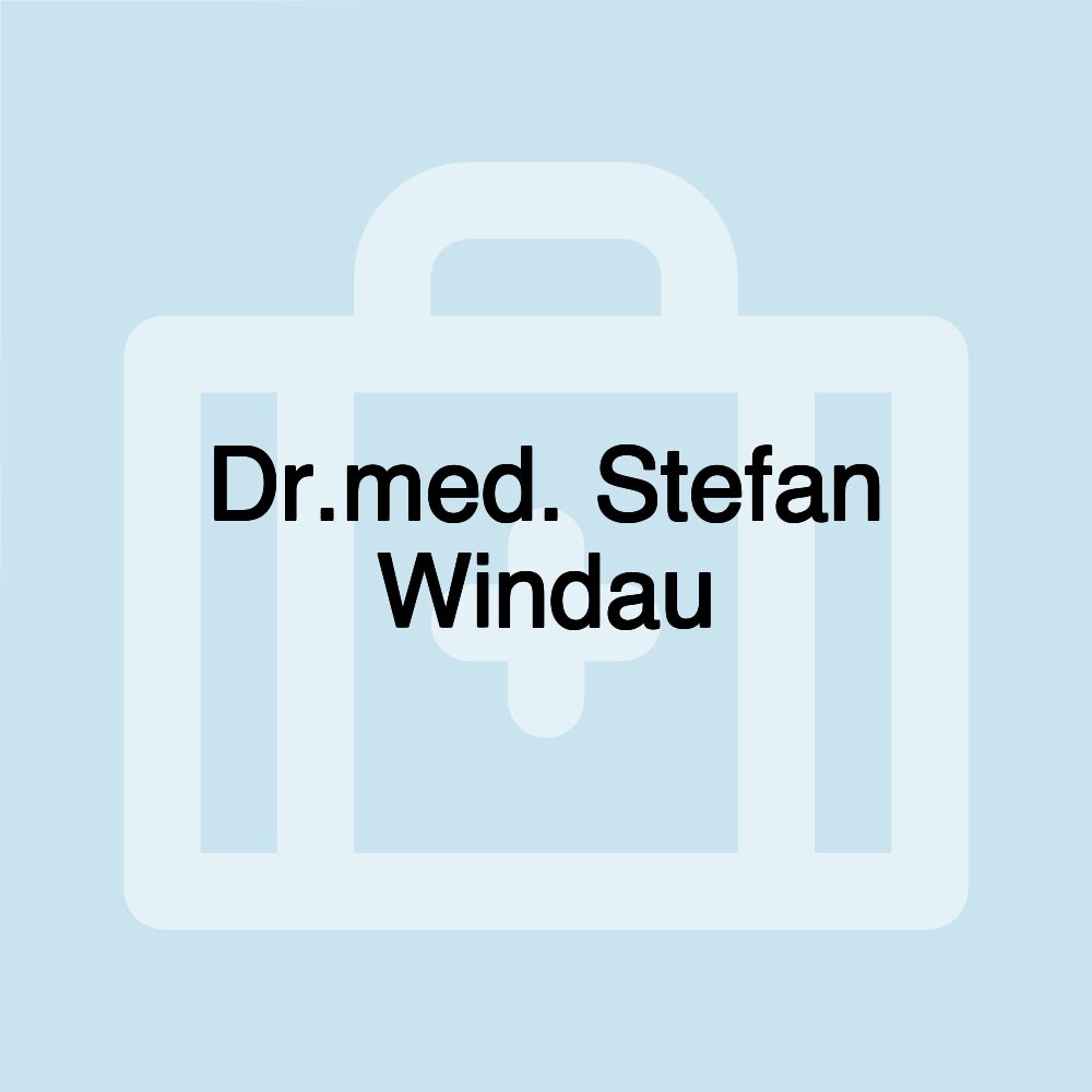 Dr.med. Stefan Windau