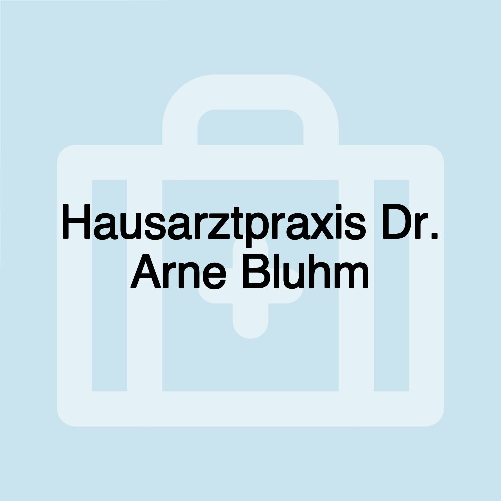 Hausarztpraxis Dr. Arne Bluhm