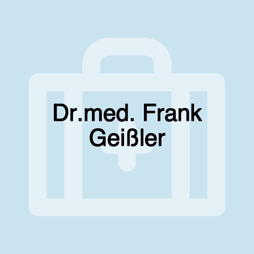 Dr.med. Frank Geißler