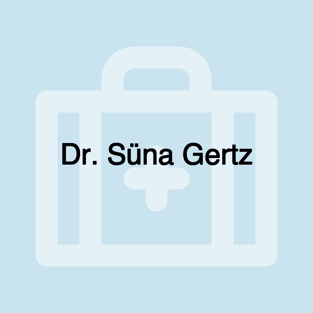 Dr. Süna Gertz