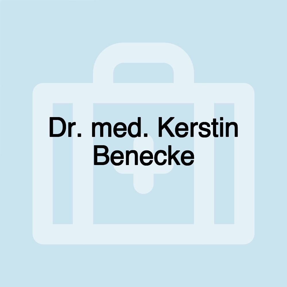 Dr. med. Kerstin Benecke