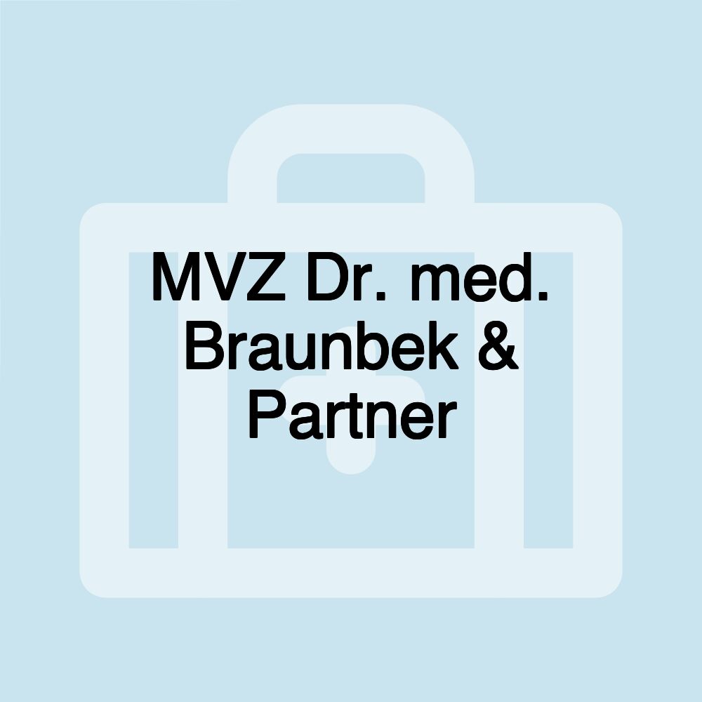 MVZ Dr. med. Braunbek & Partner