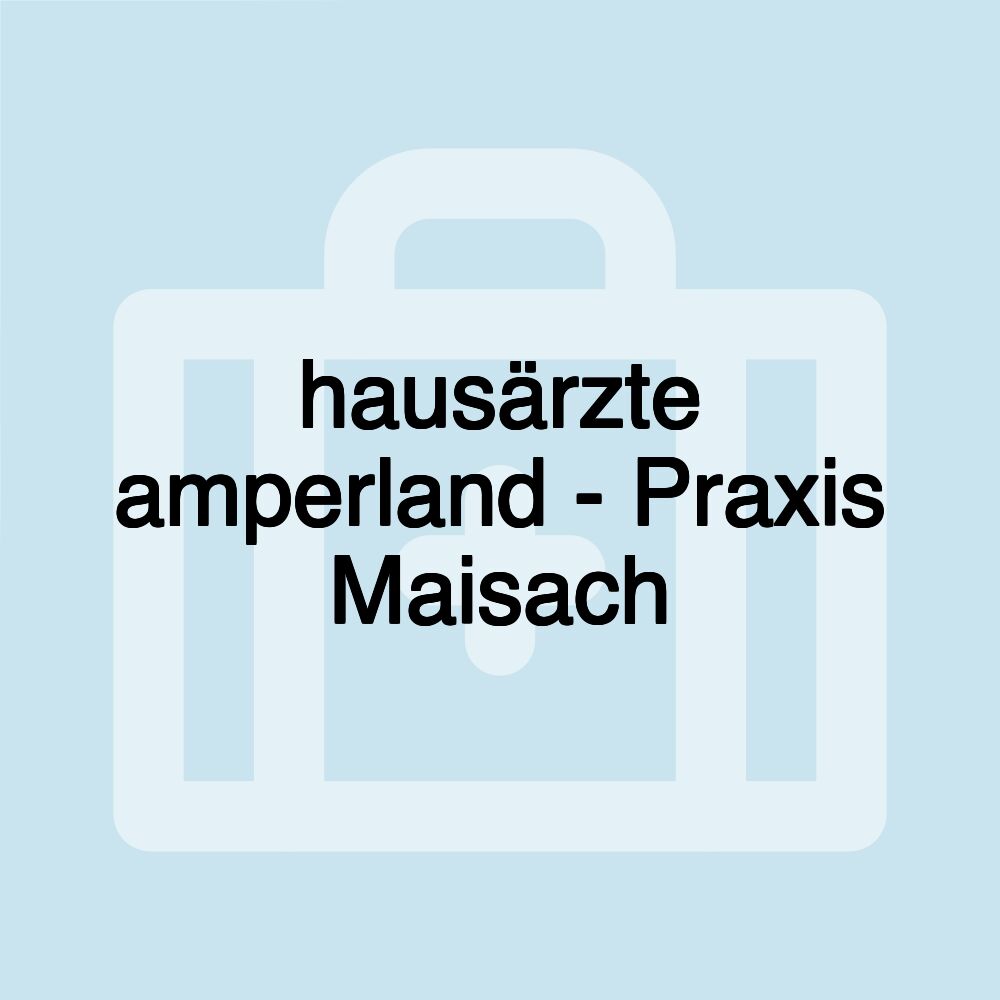 hausärzte amperland - Praxis Maisach