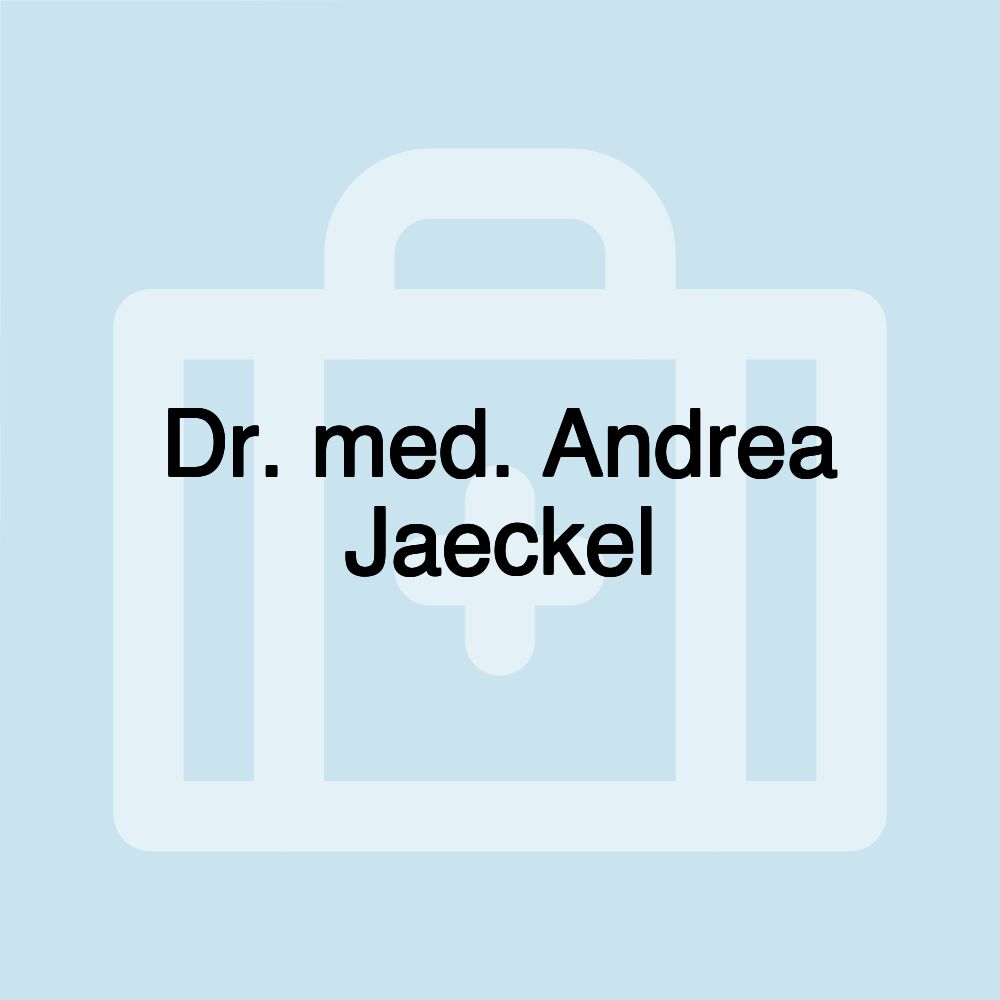 Dr. med. Andrea Jaeckel