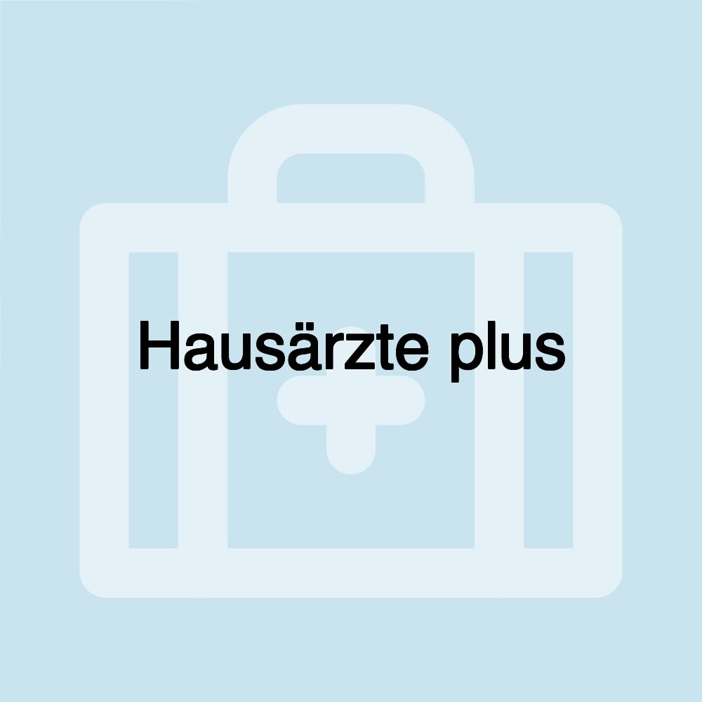 Hausärzte plus