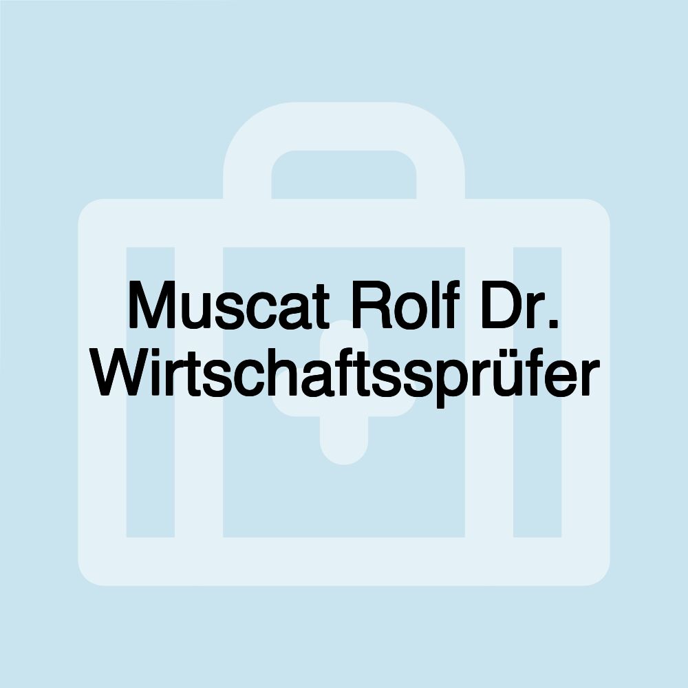 Muscat Rolf Dr. Wirtschaftssprüfer