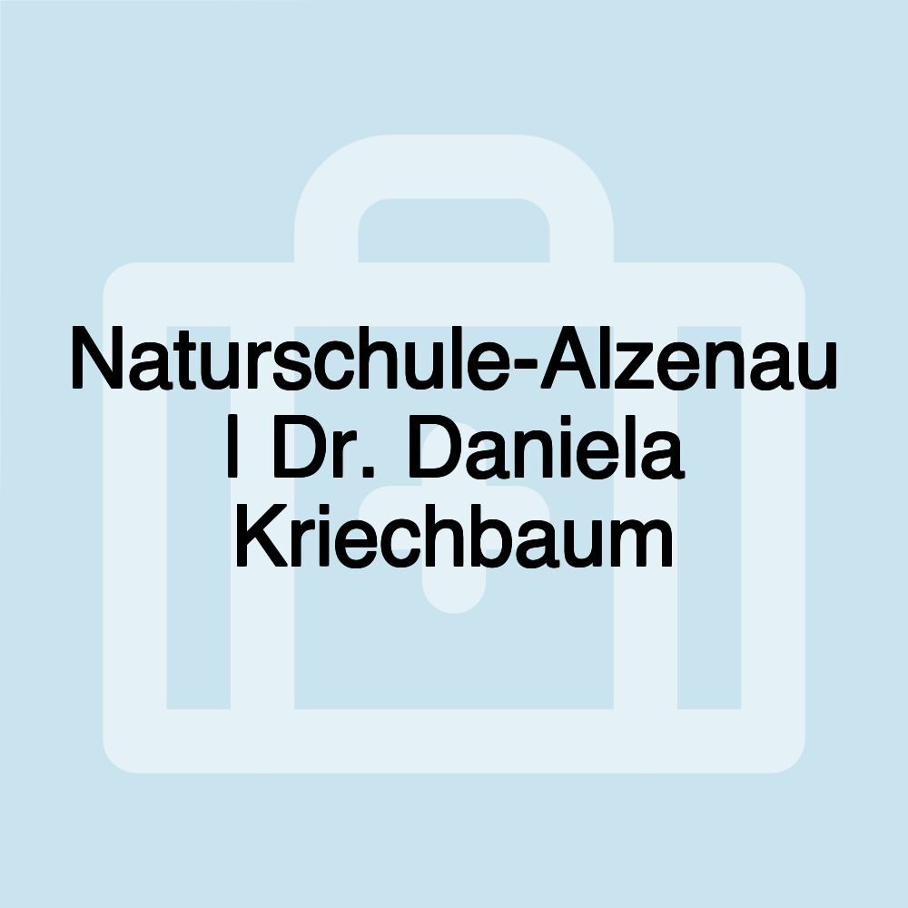 Naturschule-Alzenau | Dr. Daniela Kriechbaum