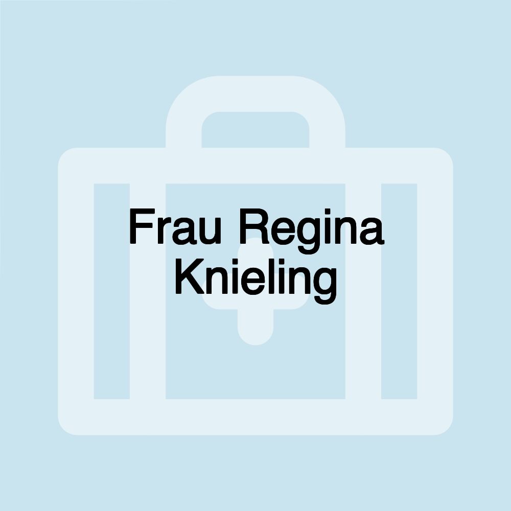 Frau Regina Knieling