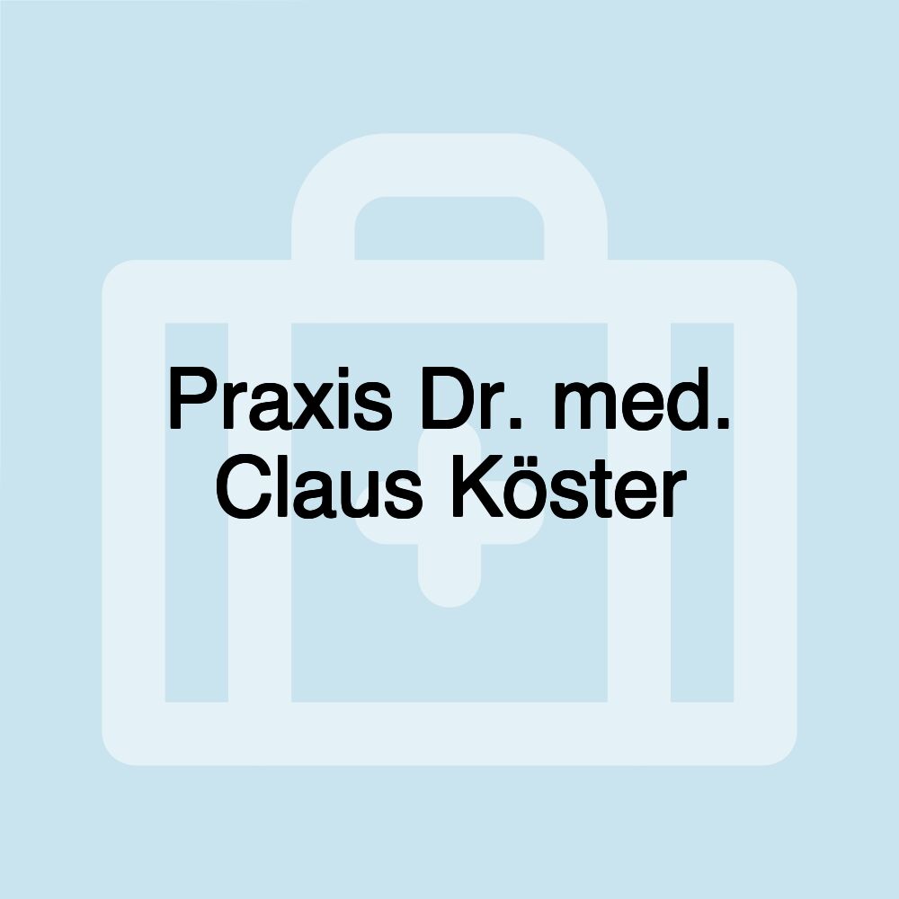 Praxis Dr. med. Claus Köster