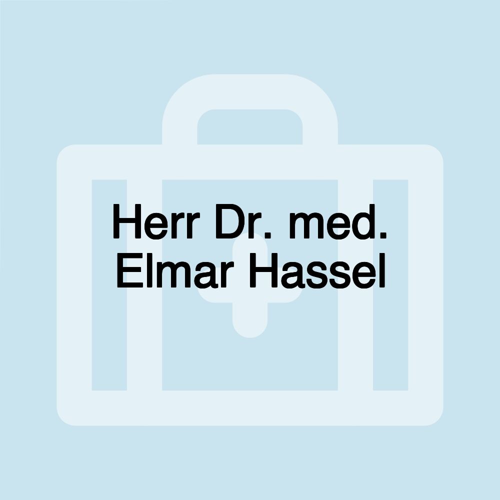 Herr Dr. med. Elmar Hassel