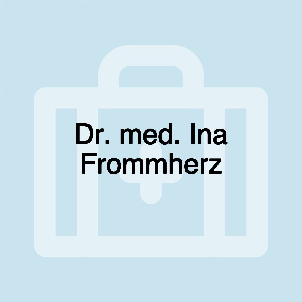 Dr. med. Ina Frommherz