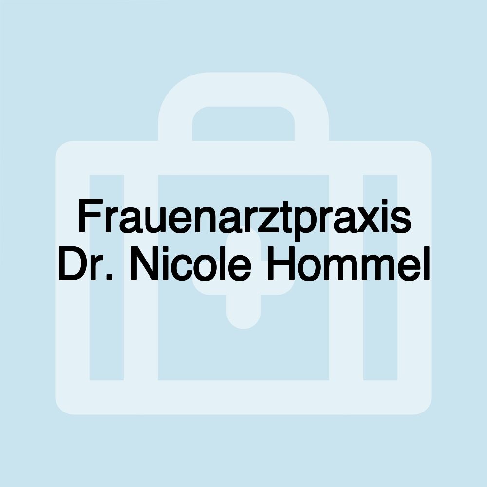 Frauenarztpraxis Dr. Nicole Hommel