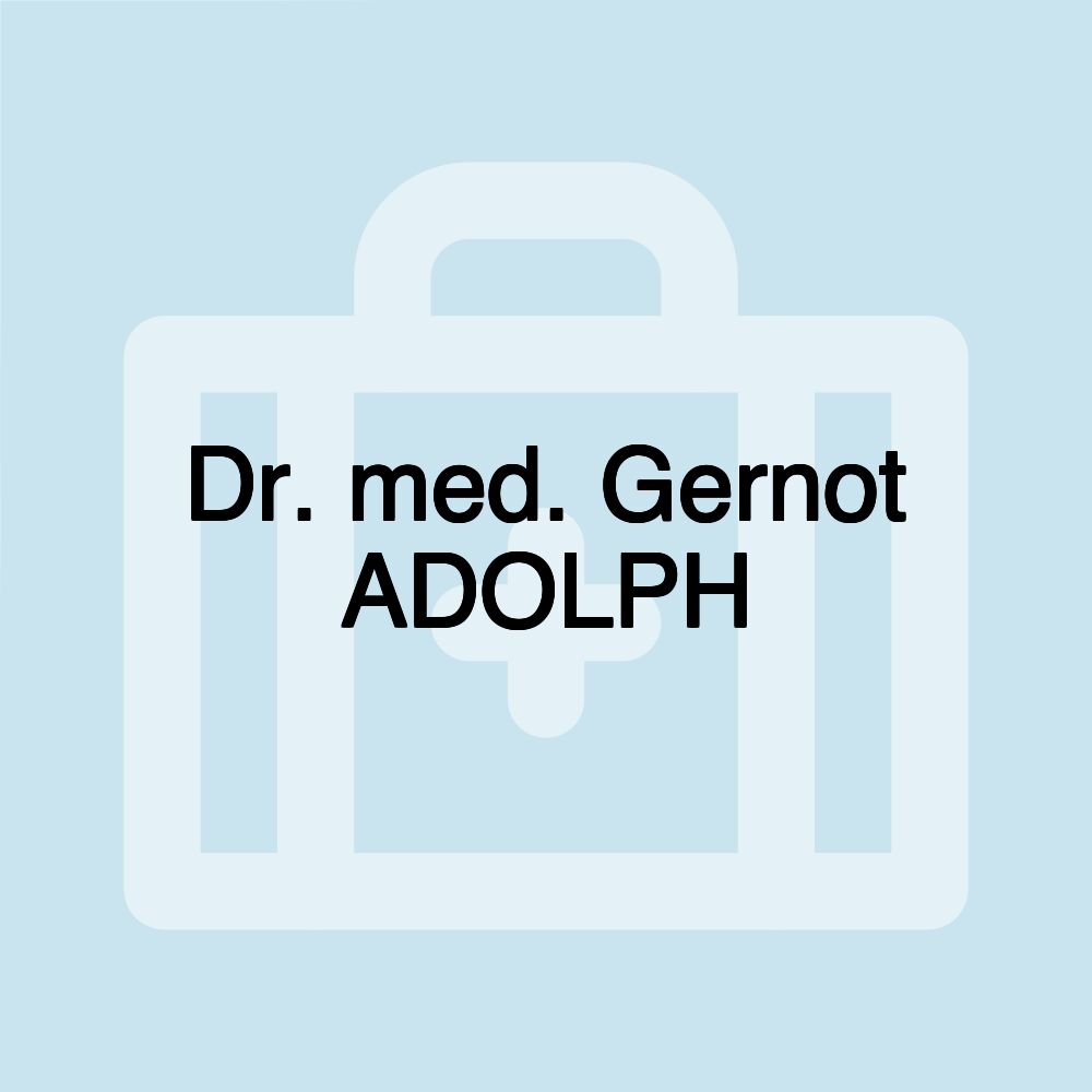 Dr. med. Gernot ADOLPH