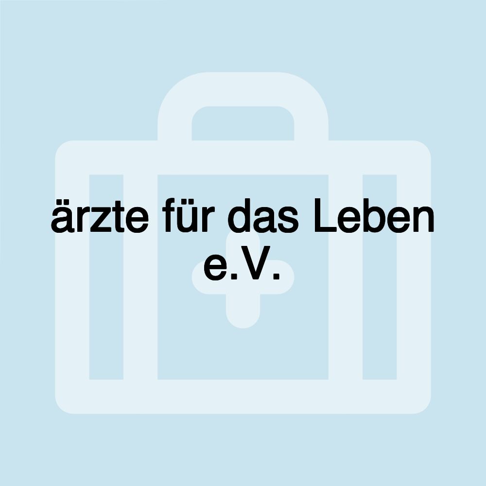 ärzte für das Leben e.V.