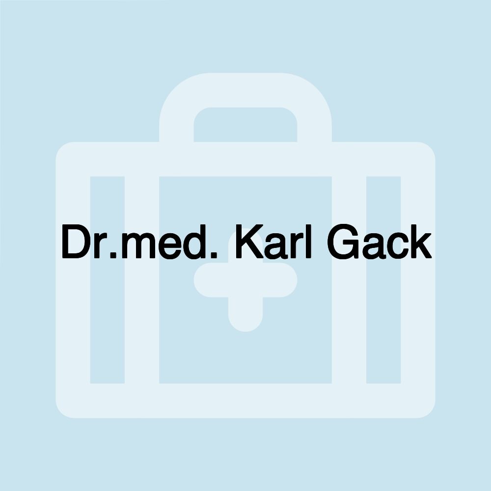 Dr.med. Karl Gack