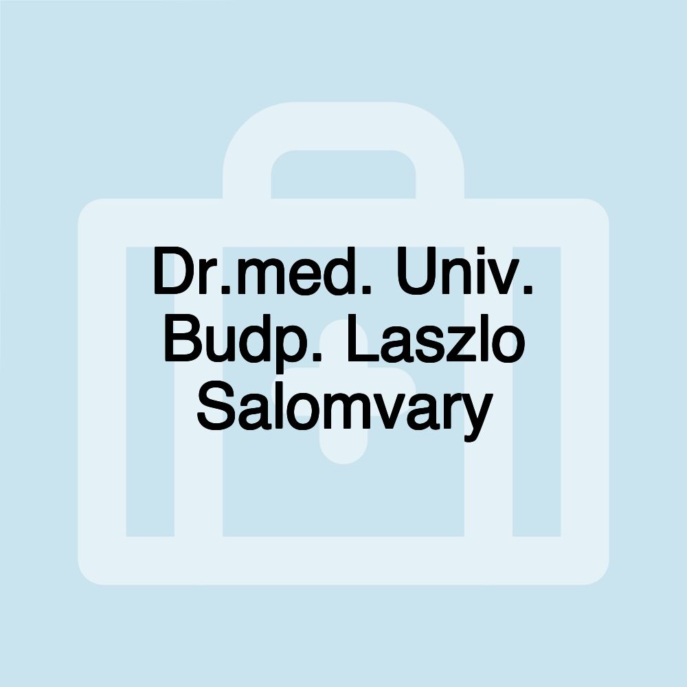 Dr.med. Univ. Budp. Laszlo Salomvary