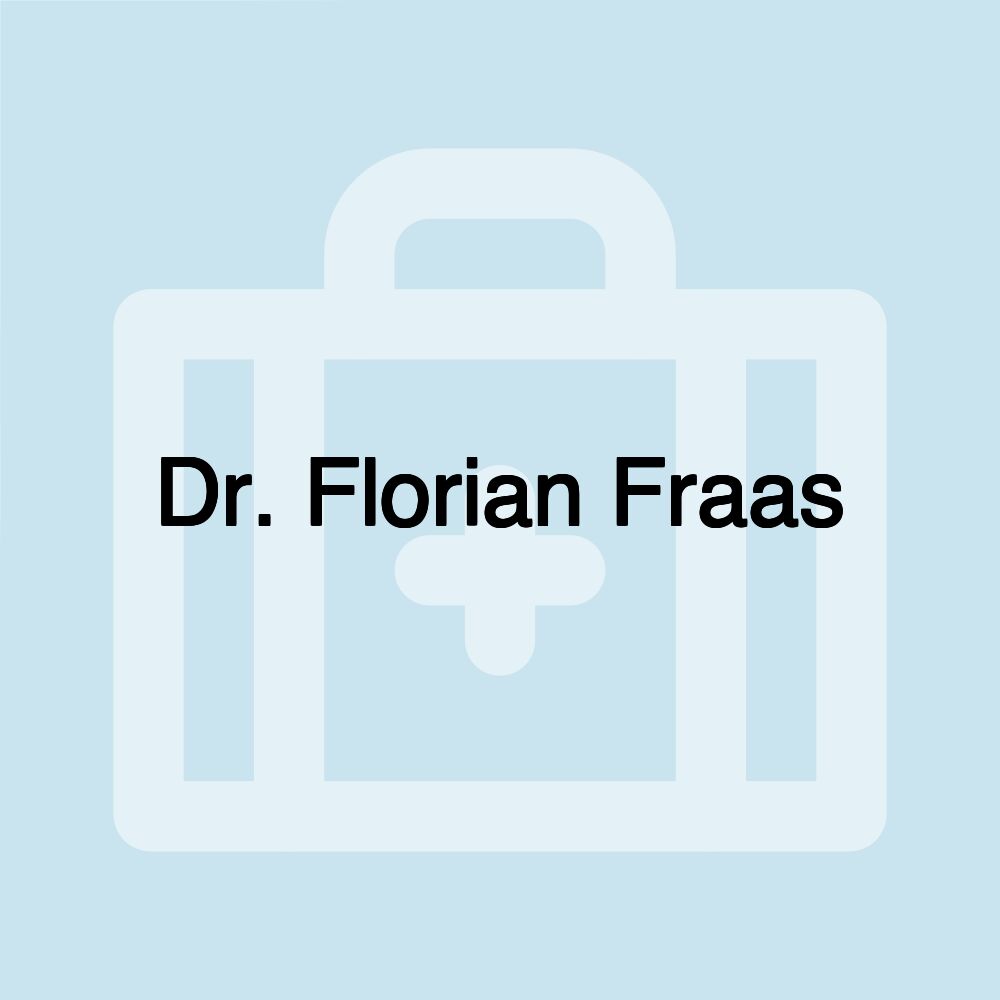 Dr. Florian Fraas