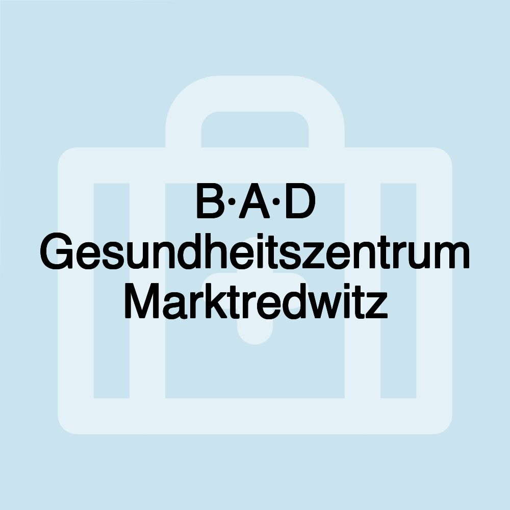 B·A·D Gesundheitszentrum Marktredwitz