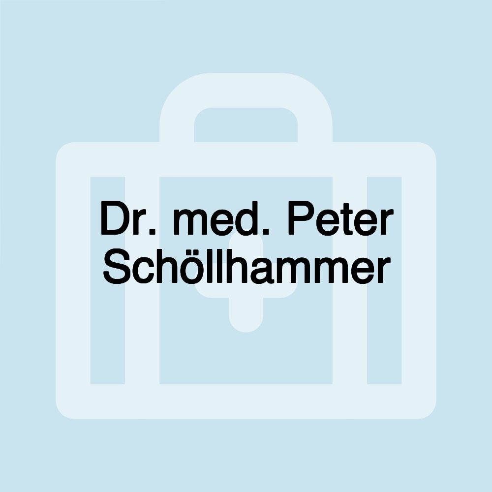 Dr. med. Peter Schöllhammer