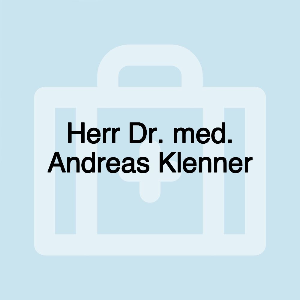 Herr Dr. med. Andreas Klenner