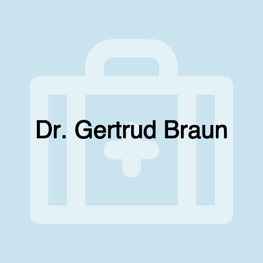 Dr. Gertrud Braun