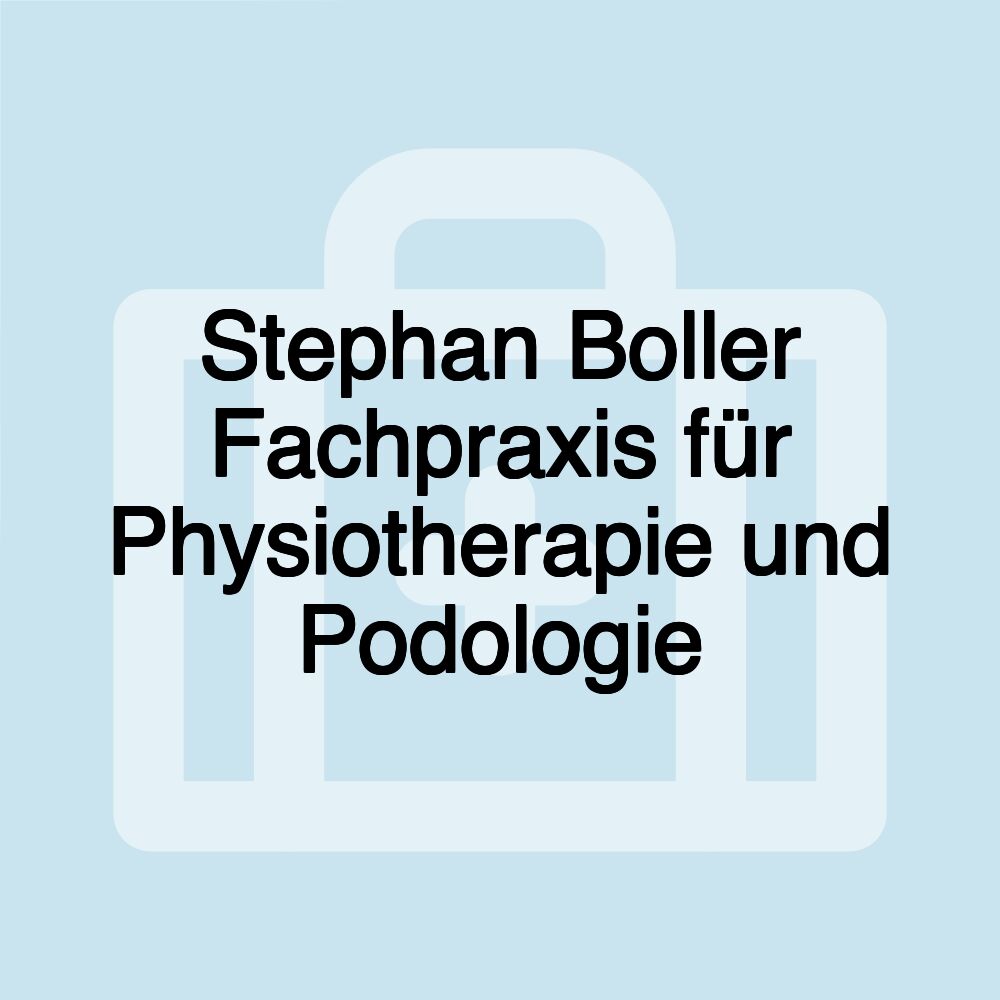 Stephan Boller Fachpraxis für Physiotherapie und Podologie