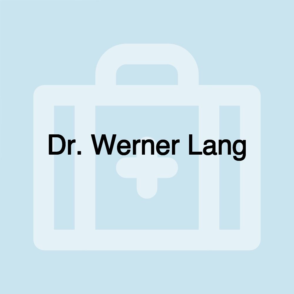 Dr. Werner Lang