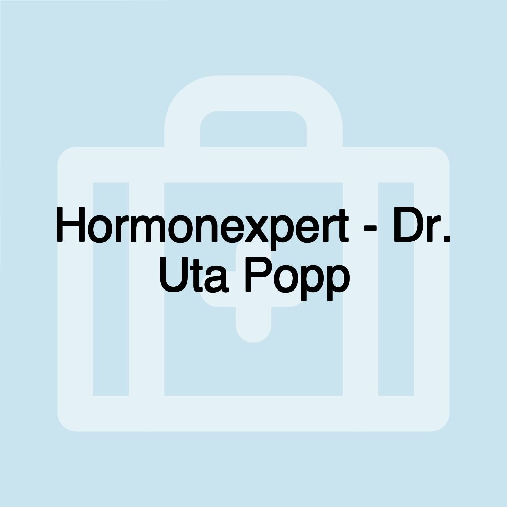 Hormonexpert - Dr. Uta Popp