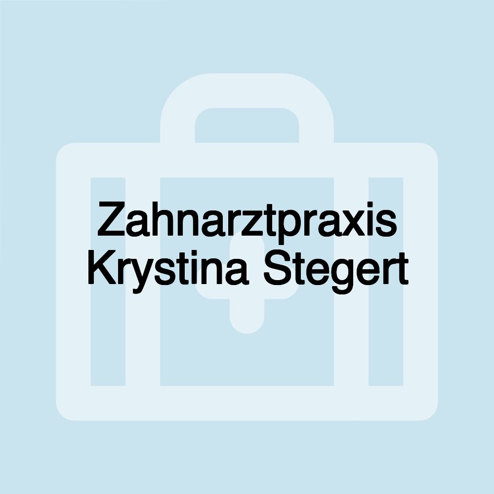 Zahnarztpraxis Krystina Stegert