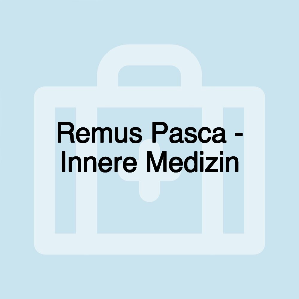 Remus Pasca - Innere Medizin