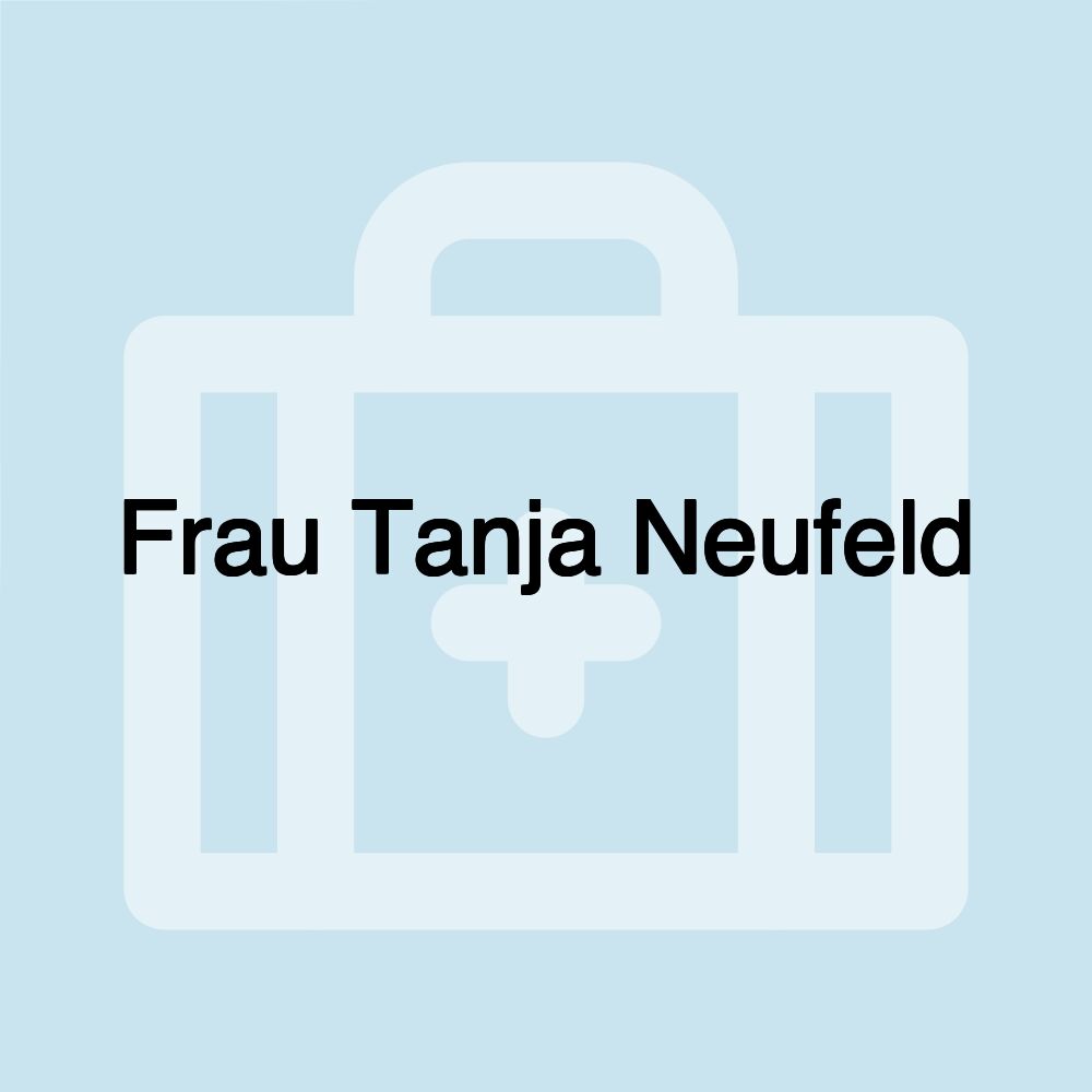 Frau Tanja Neufeld