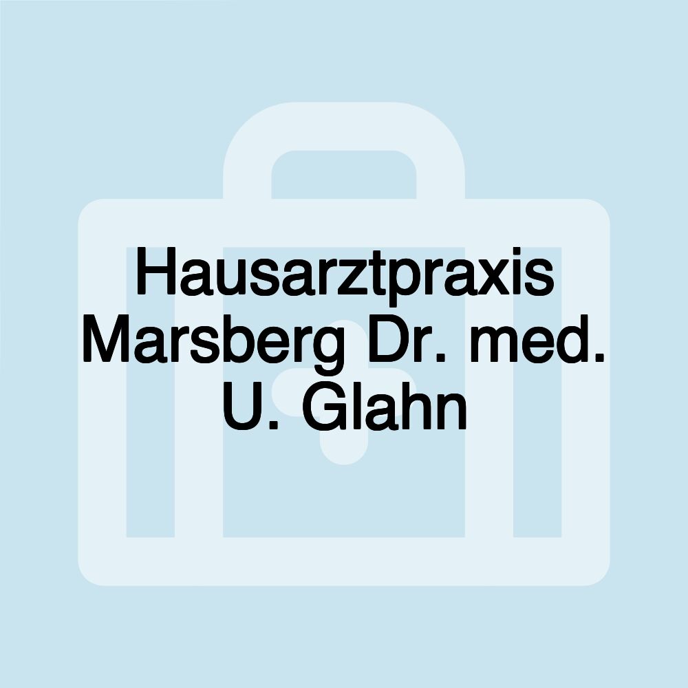 Hausarztpraxis Marsberg Dr. med. U. Glahn