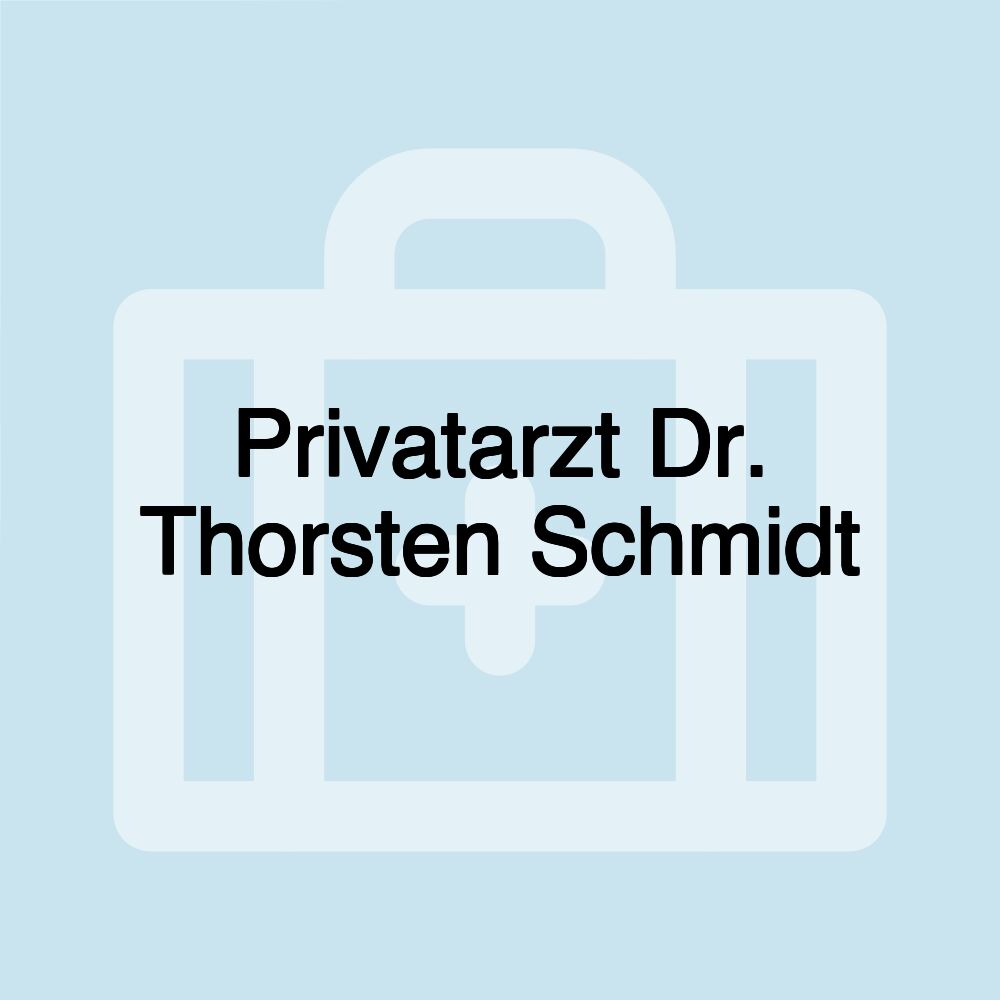 Privatarzt Dr. Thorsten Schmidt