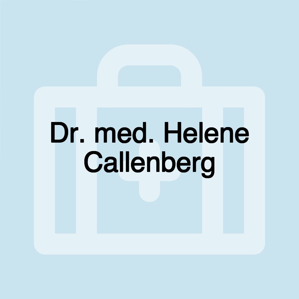 Dr. med. Helene Callenberg