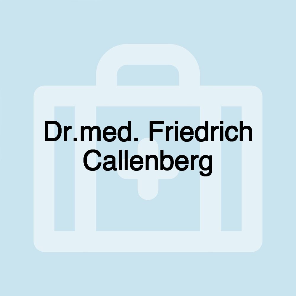 Dr.med. Friedrich Callenberg