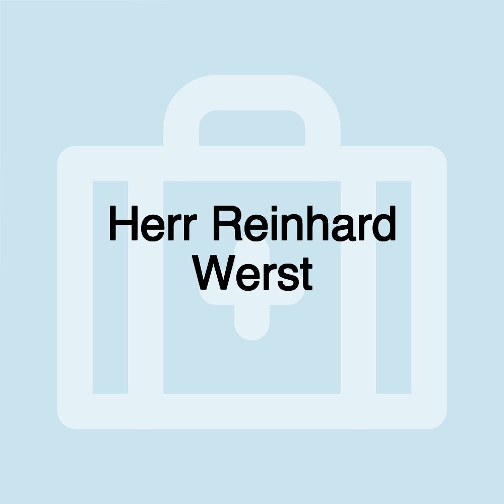 Herr Reinhard Werst