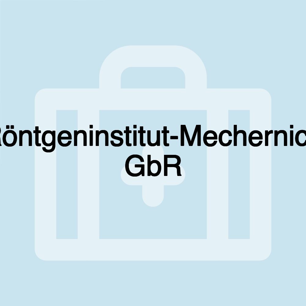 Röntgeninstitut-Mechernich GbR