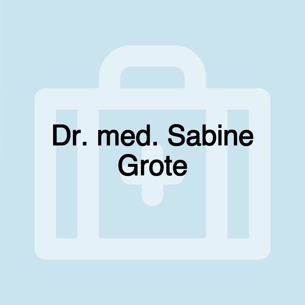 Dr. med. Sabine Grote