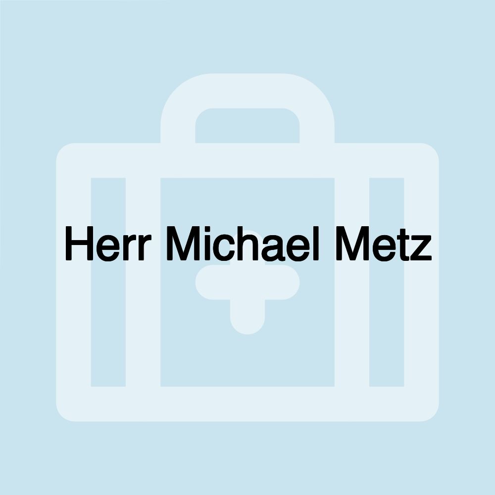 Herr Michael Metz